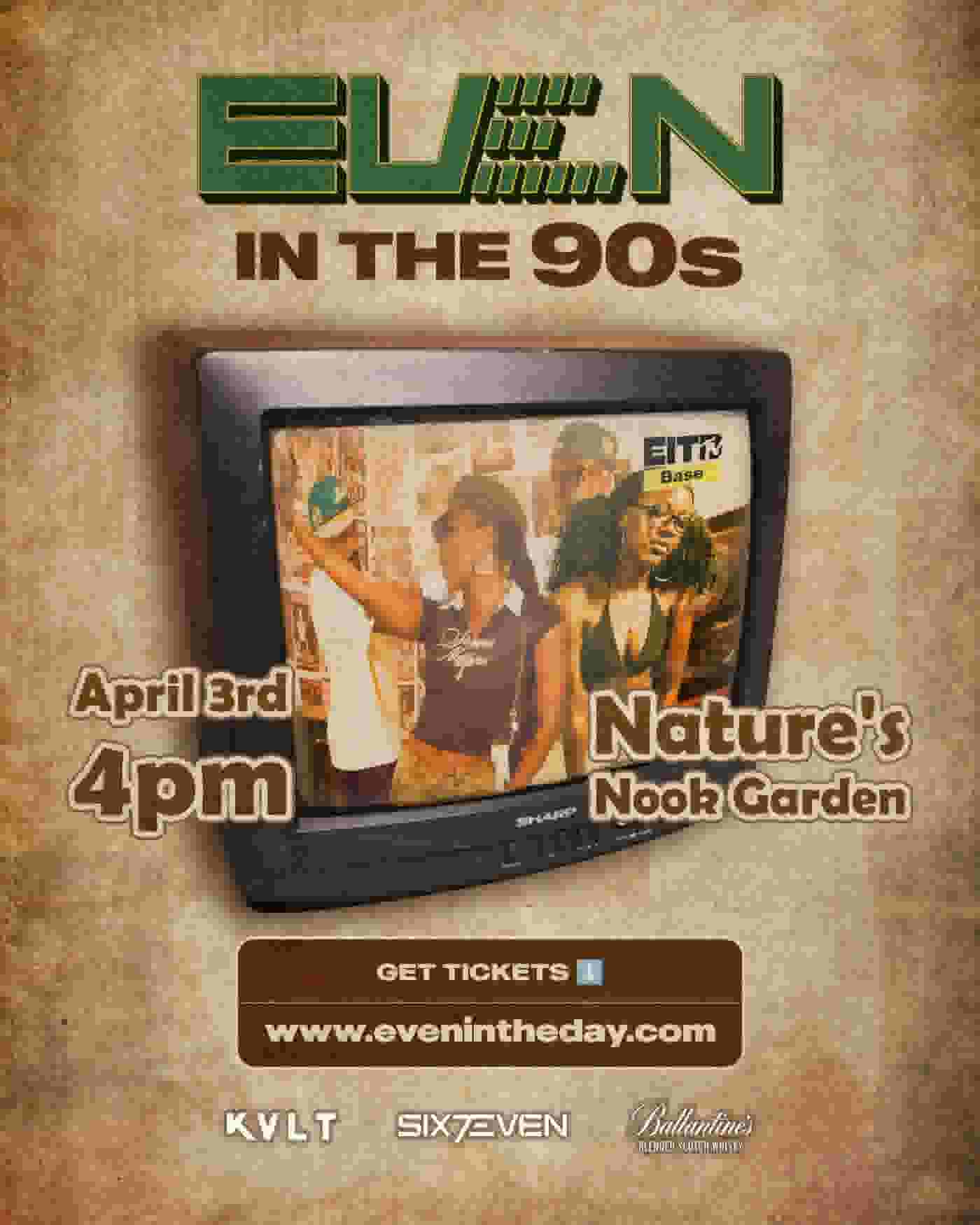 EVEN IN THE 90s poster