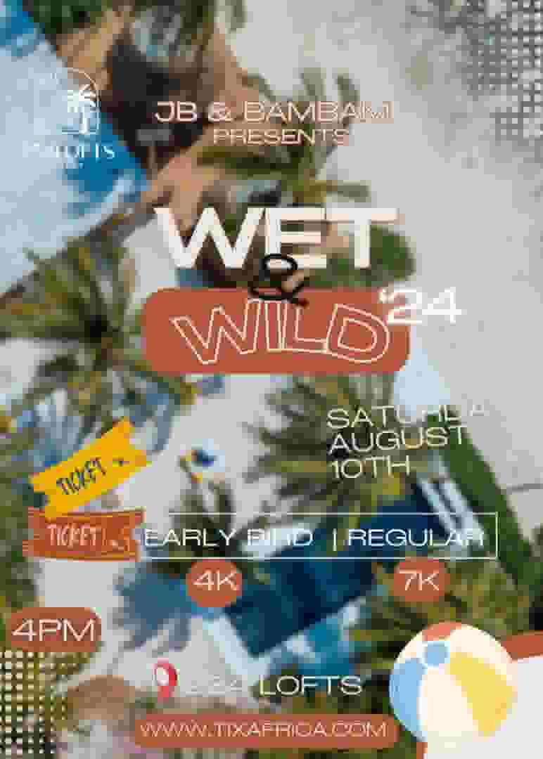 WET & WILD’24 poster