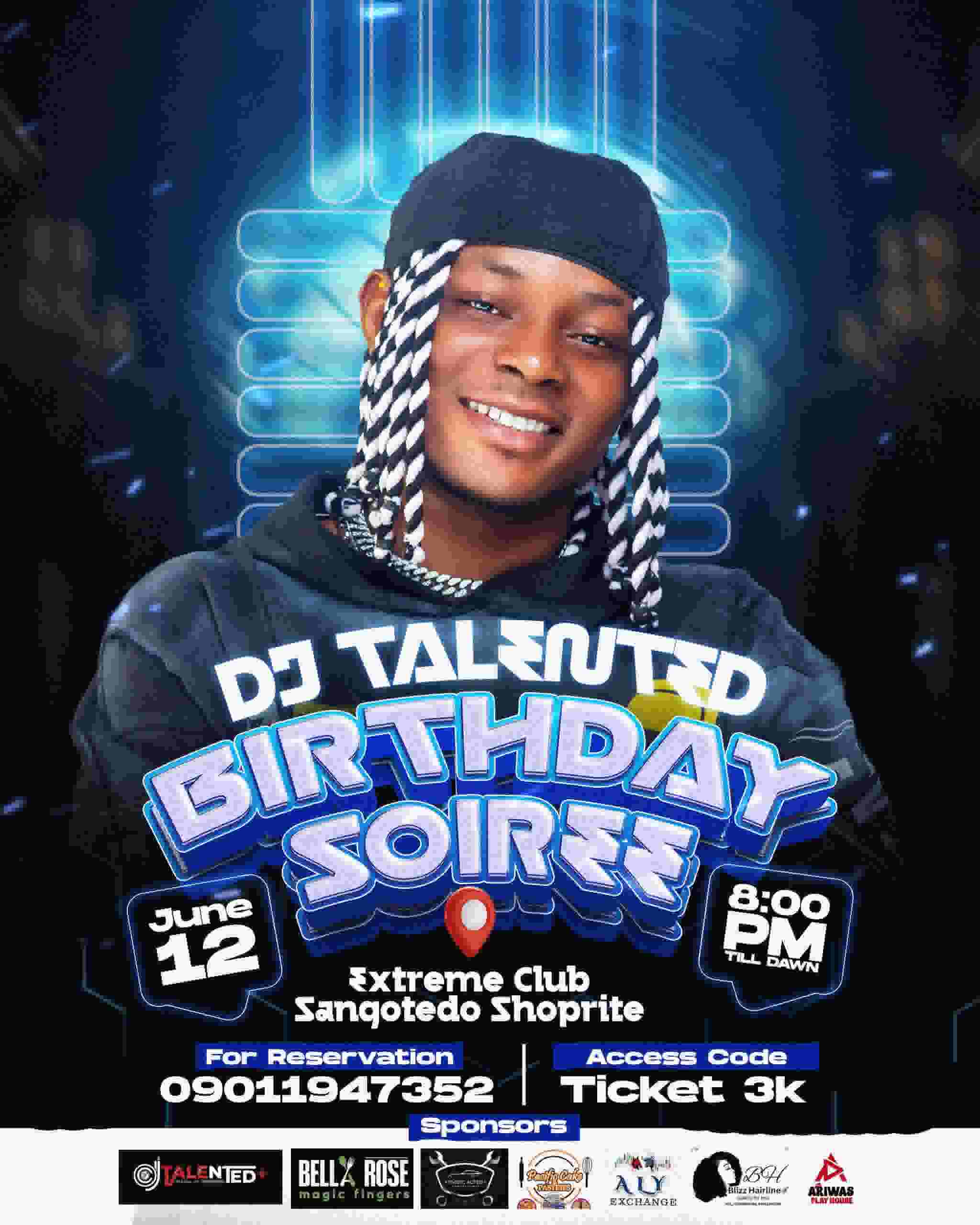 Dj Talented Birthday Soiree poster