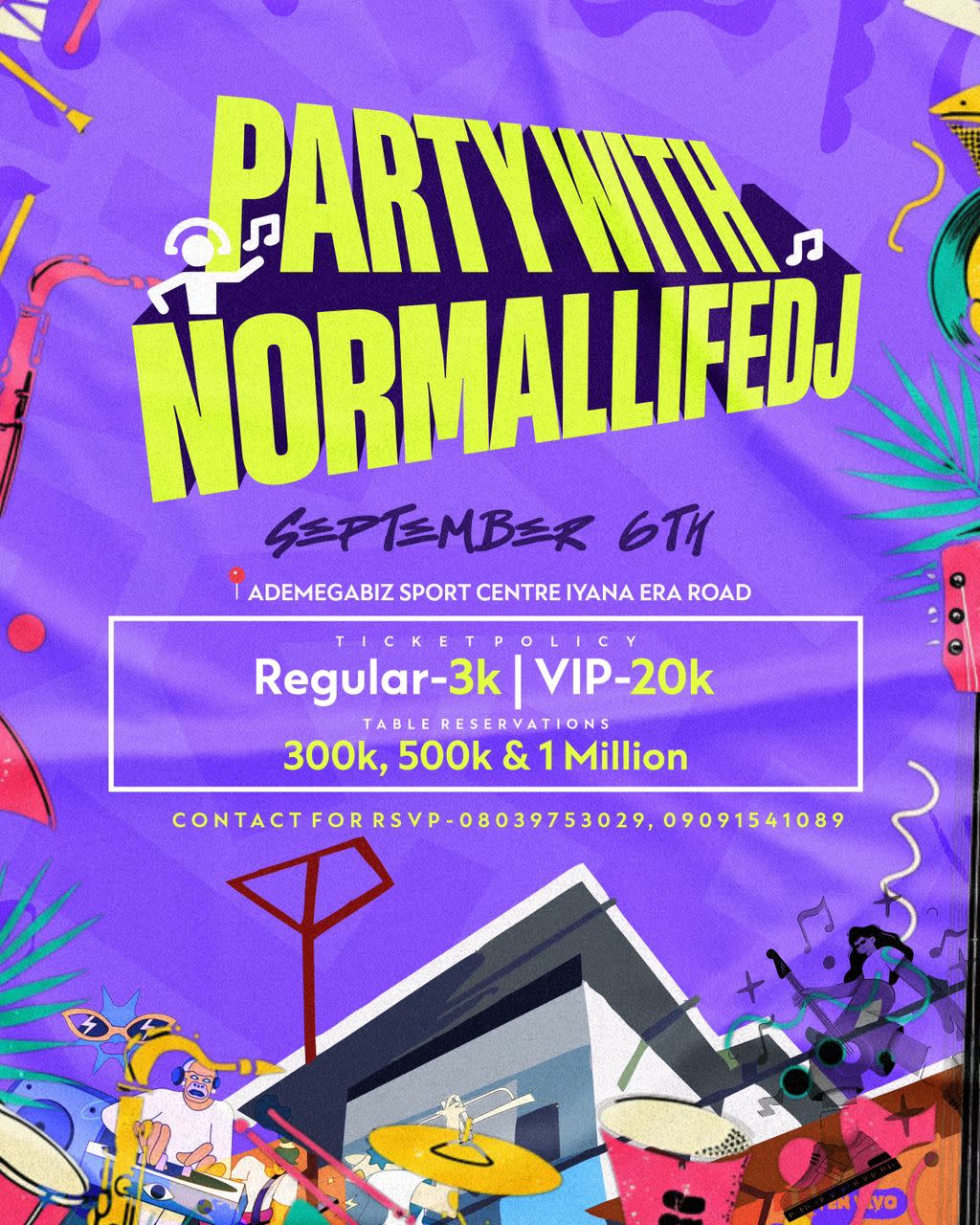 Party with NormallifeDj poster
