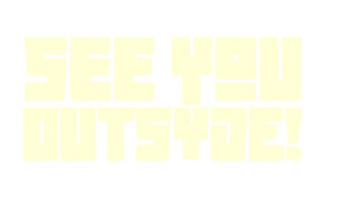 See You Outsyde