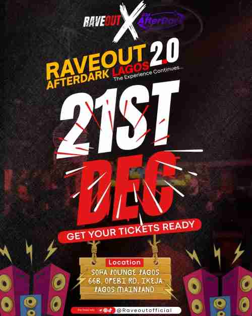 RAVEOUT x 234 Afterdark Lagos 2.0