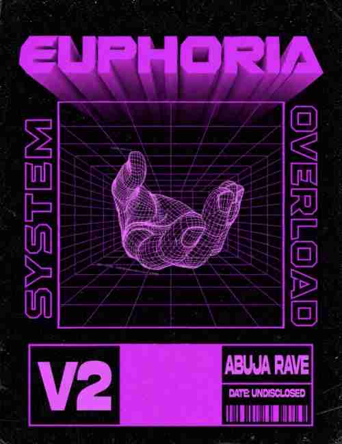 Euphoria: System Overload