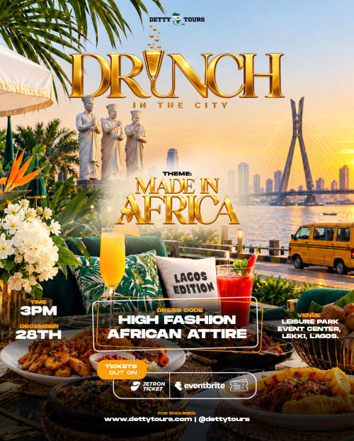 DRUNCH IN THE CITY: MADE IN LAGOS