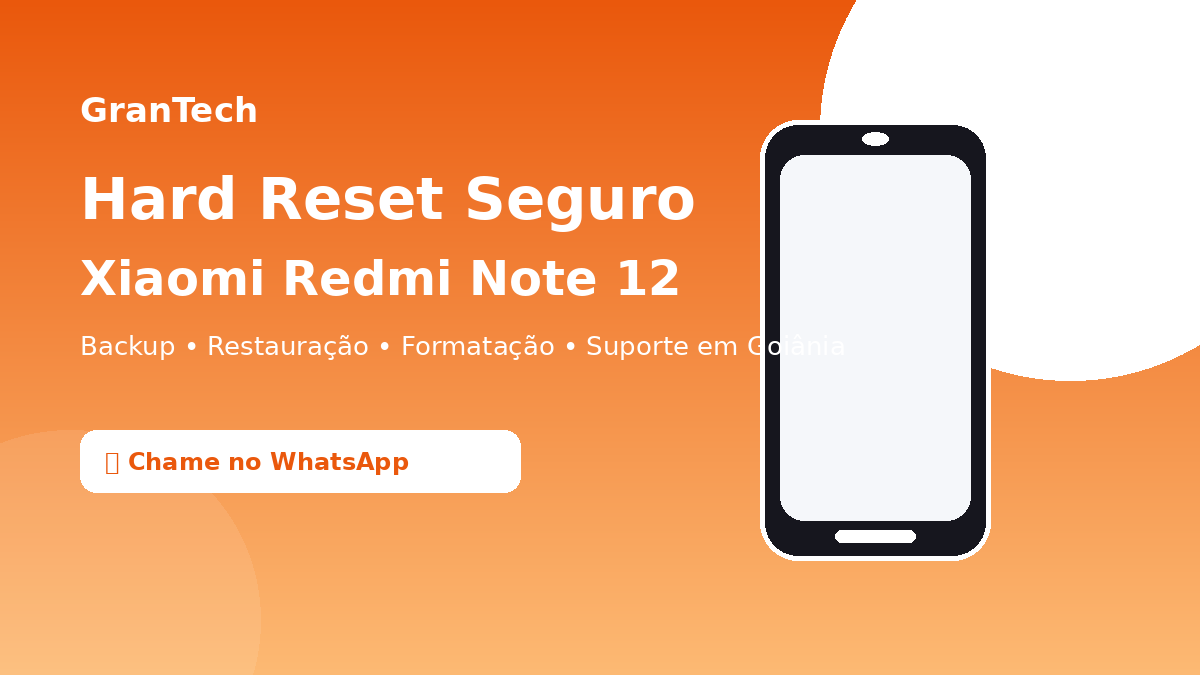 Hard Reset Xiaomi Redmi Note 12: como restaurar com segurança em Goiânia