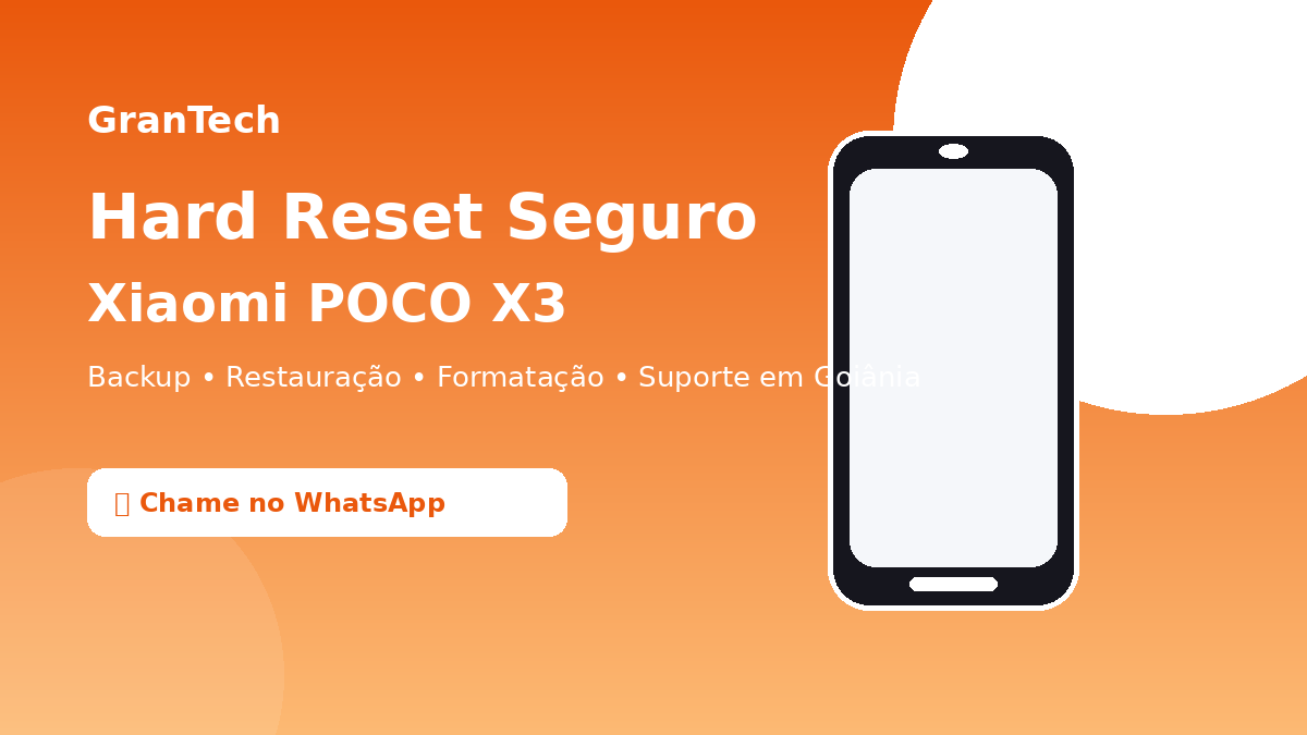 Hard Reset Xiaomi POCO X3: como restaurar com segurança em Goiânia