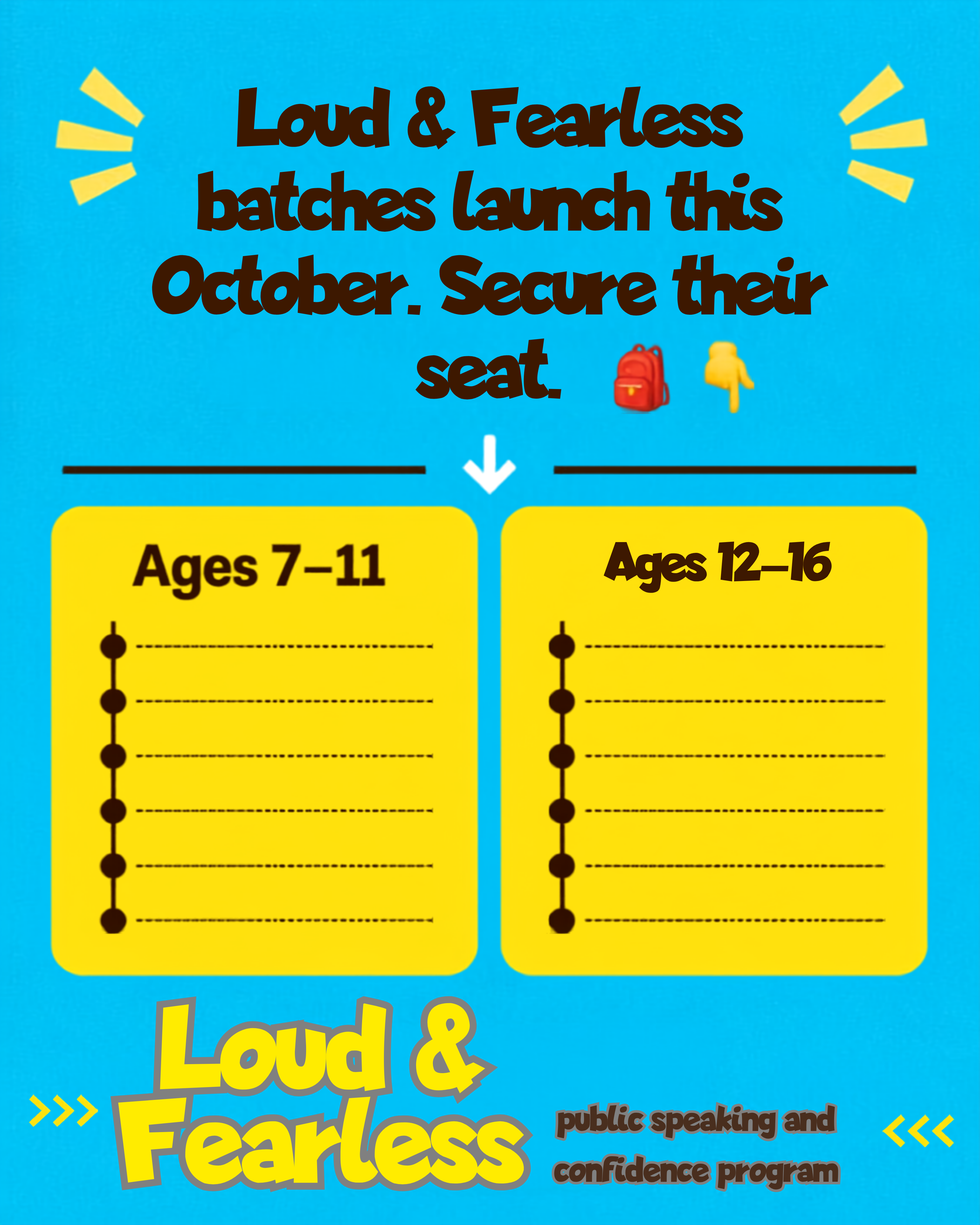 Loud and Fearless batches launch this October