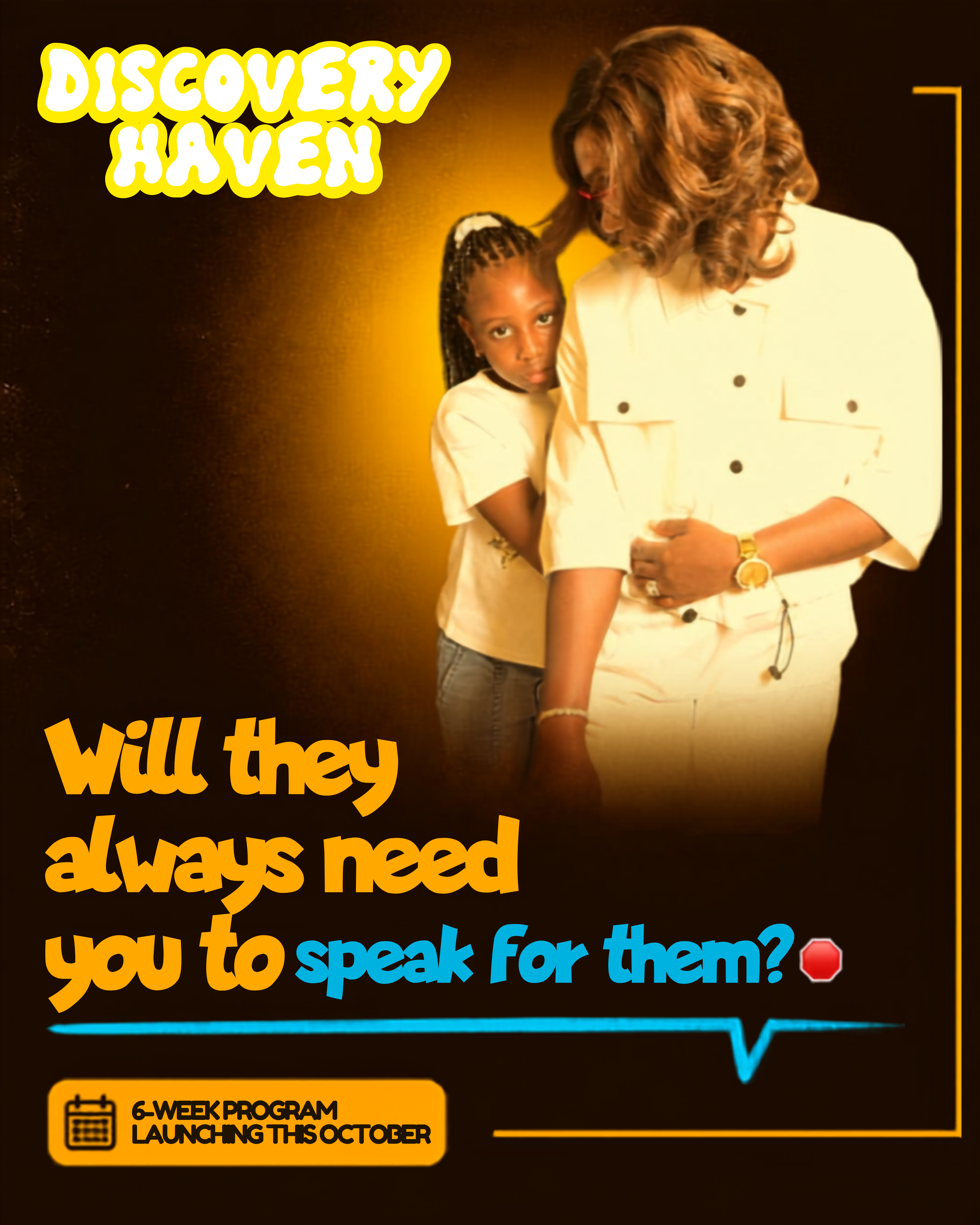 Will they always need you to speak for them?