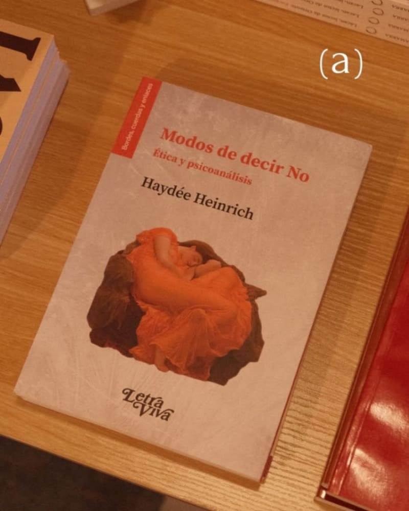 Modos de decir no. Ética y psicoanálisis 1