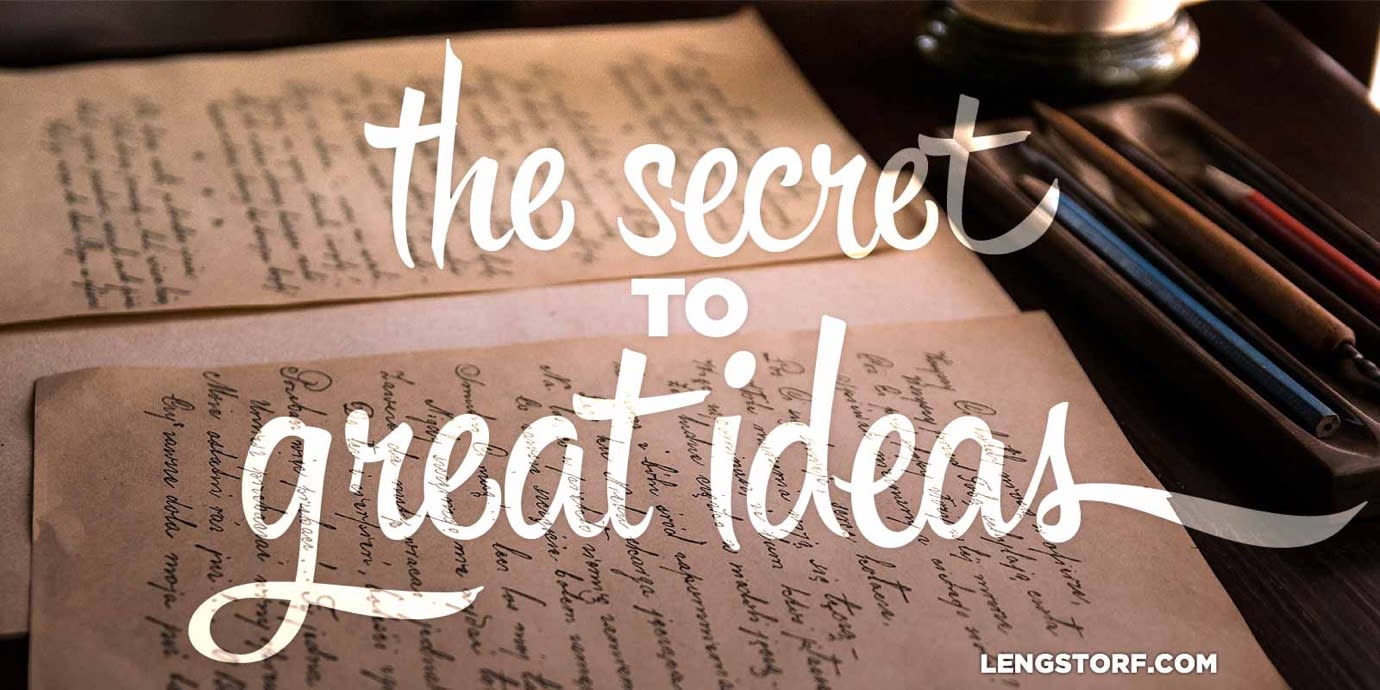 The secret to good ideas: write everything down.