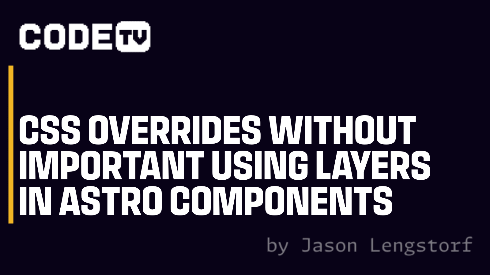 CSS overrides without important using layers in Astro components
