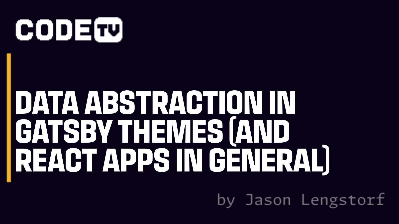 Data abstraction in Gatsby themes (and React apps in general)