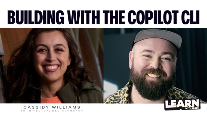 Cassidy Williams and Jason Lengstorf on a title card that reads, "Building with the Copilot CLI"