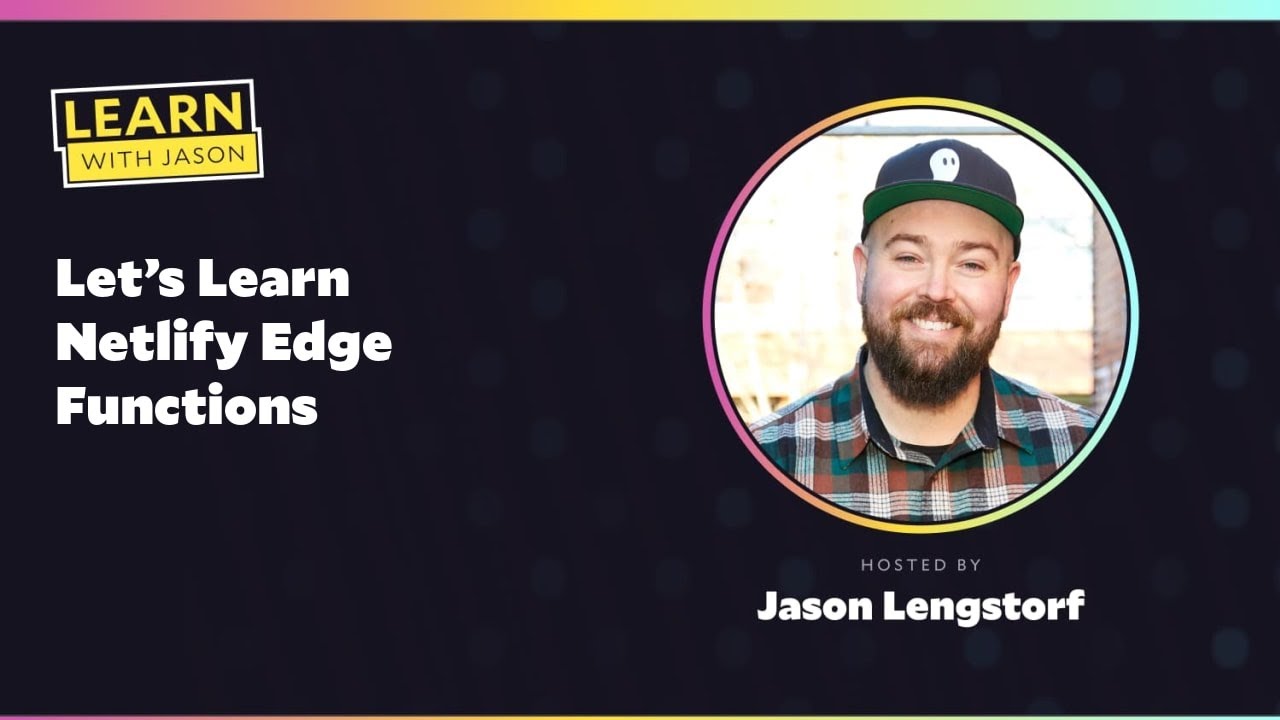 Let’s Learn Netlify Edge Functions