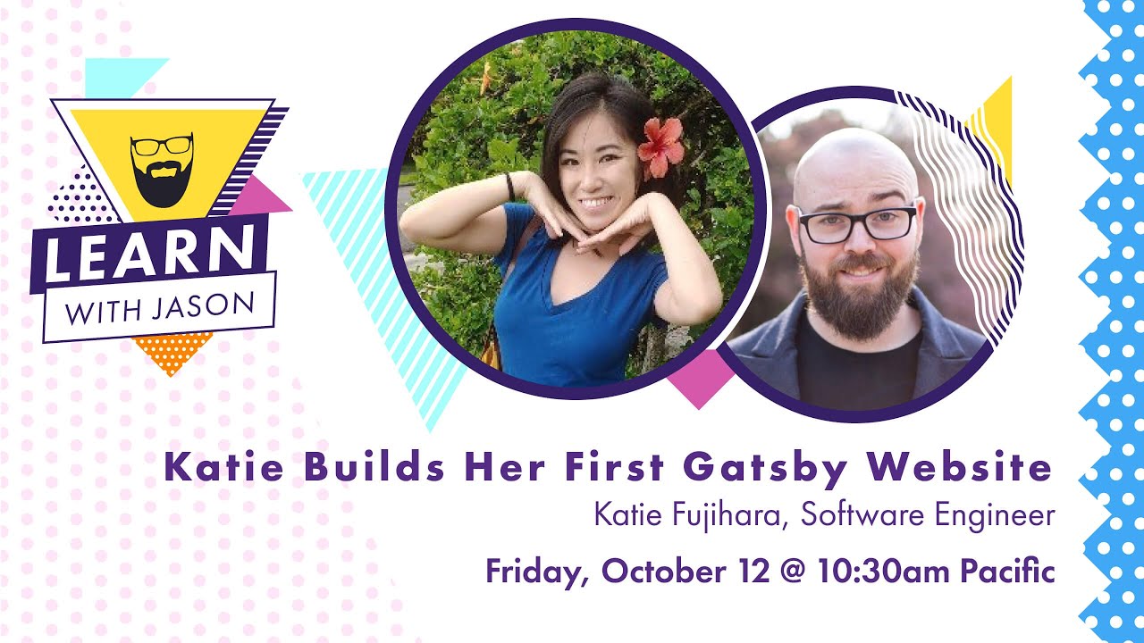 Katie Builds Her First Gatsby Website