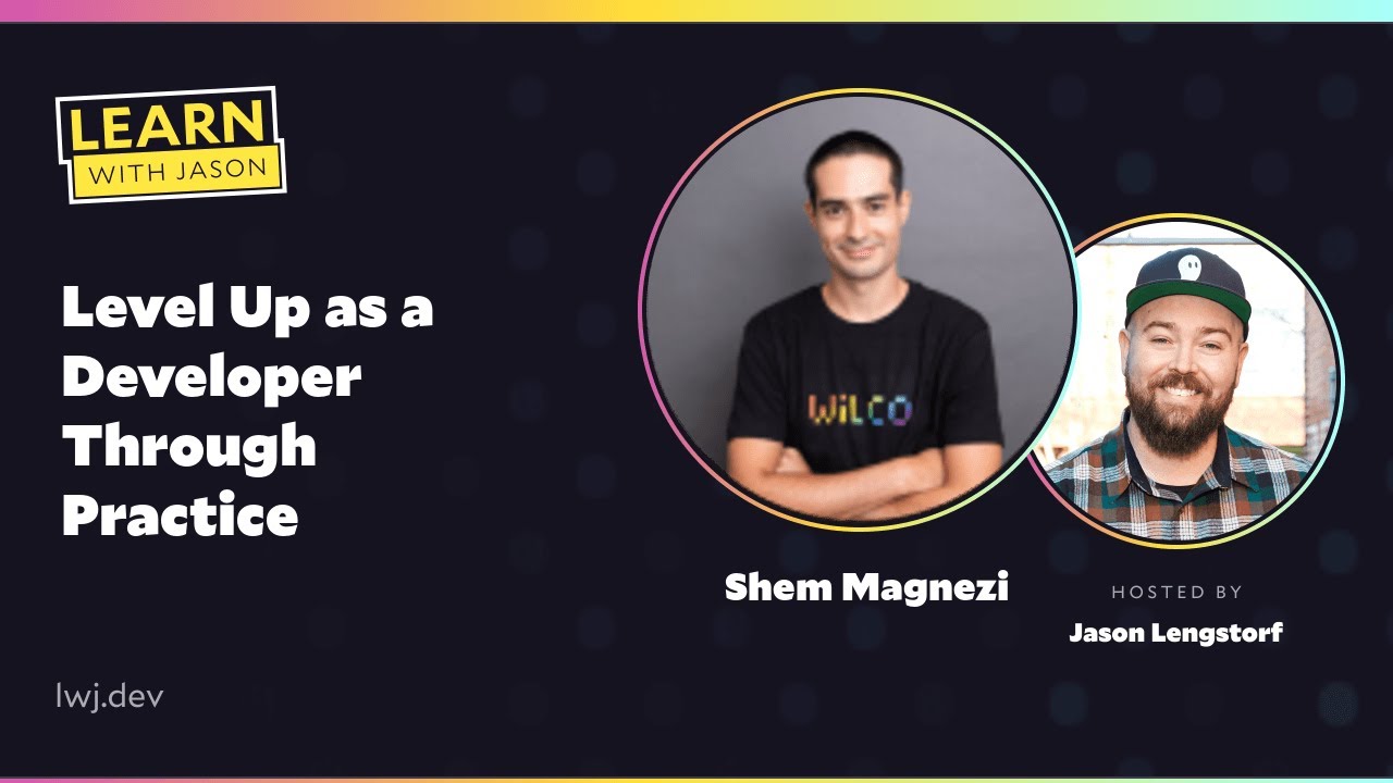 Level Up as a Developer Through Practice