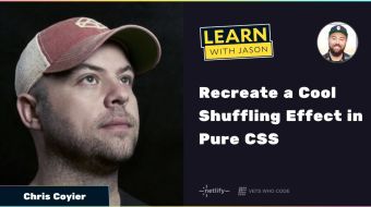 Recreate a Cool Shuffling Effect in Pure CSS