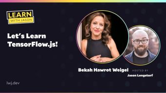 Let's Learn TensorFlow.js!