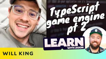 Build a game engine in TypeScript, part 2
