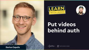 Put videos behind auth