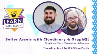 Better Assets with Cloudinary & GraphQL