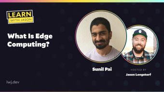 What Is Edge Computing?