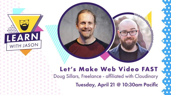 Doug Sillars on a title card that reads, "Let's Make Web Video FAST"