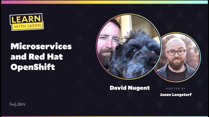 David Nugent on a title card that reads, "Microservices and Red Hat OpenShift"