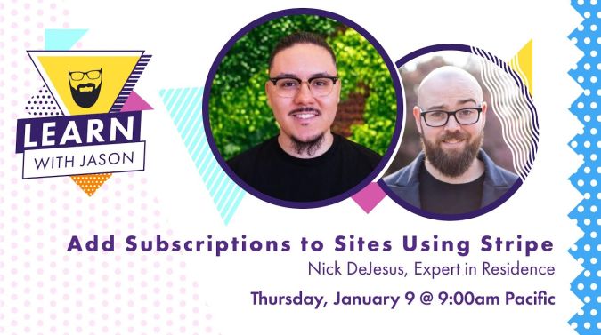 Nick DeJesus on a title card that reads, "Add Subscription Support to Websites Using Stripe"