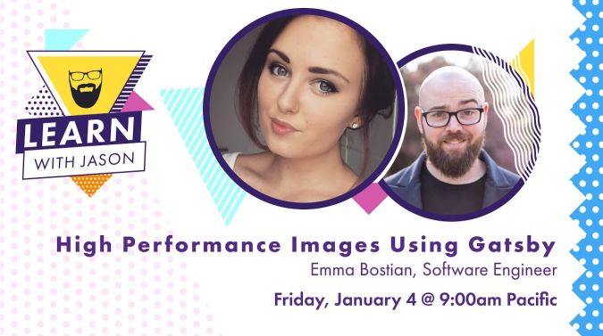 Emma Bostian on a title card that reads, "High Performance Images Using Gatsby"