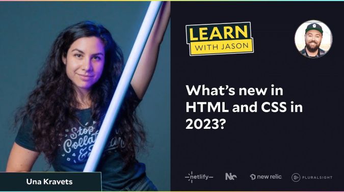 Una Kravets on a title card that reads, "What’s new in HTML and CSS in 2023?"