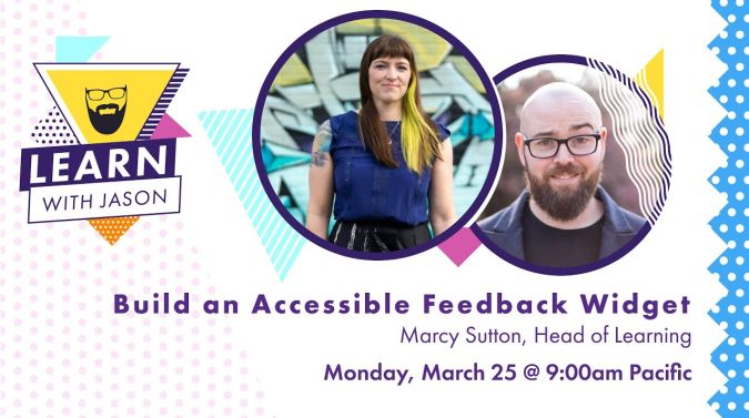 Marcy Sutton on a title card that reads, "Build an Accessible, Customer Feedback Widget"