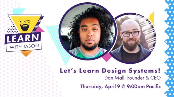 Dan Mall on a title card that reads, "Let's Learn Design Systems!"