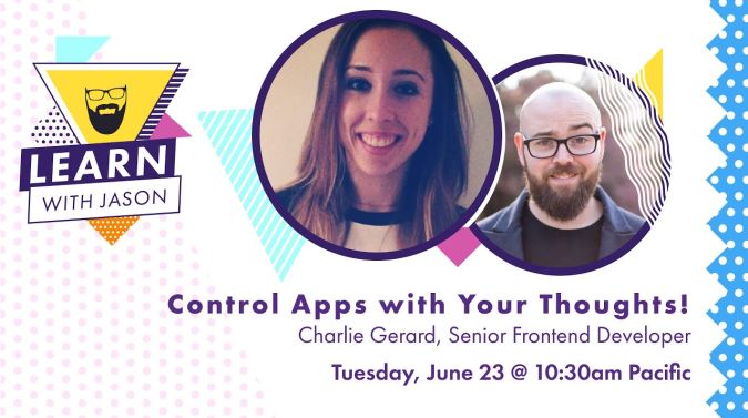 Charlie Gerard on a title card that reads, "Control Apps with Your Thoughts"
