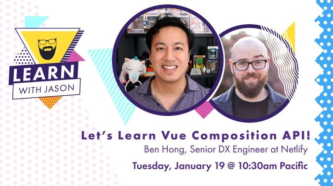 Ben Hong on a title card that reads, "Let's Learn Vue's Composition API! "