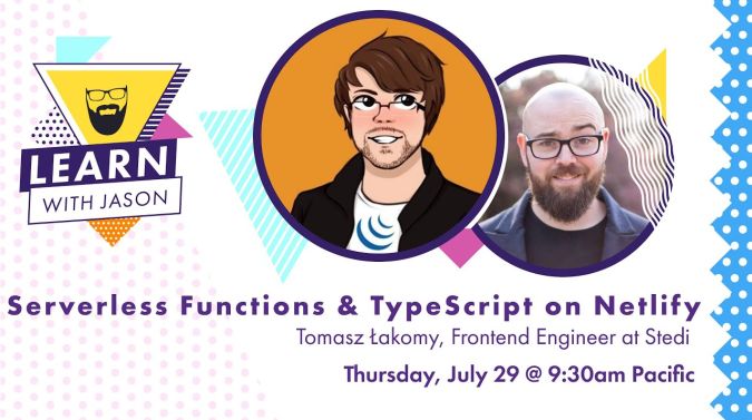 Tomasz Łakomy on a title card that reads, "Serverless Functions and TypeScript on Netlify"