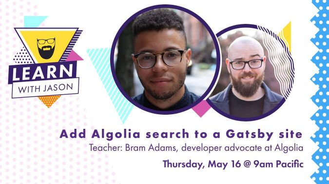 Bram Adams on a title card that reads, "Add Algolia Search for Your Gatsby Site"