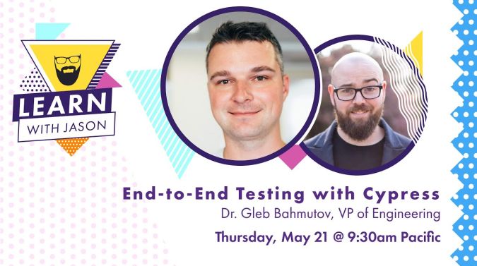 Gleb Bahmutov on a title card that reads, "End-To-End Testing with Cypress"