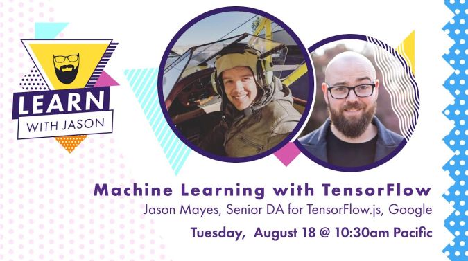 Jason Mayes on a title card that reads, "Machine Learning with TensorFlow in JavaScript"