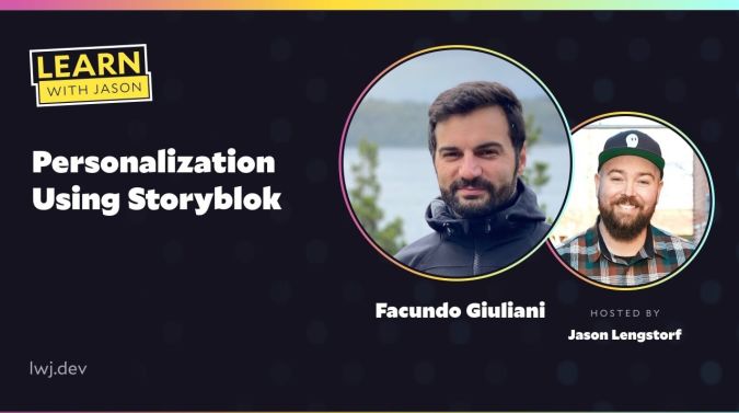 Facundo Giuliani on a title card that reads, "Personalization Using Storyblok"
