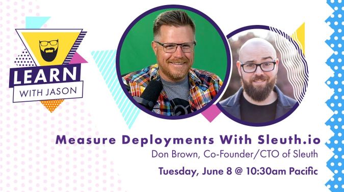 Don Brown on a title card that reads, "Measure Deployments With Sleuth.io"