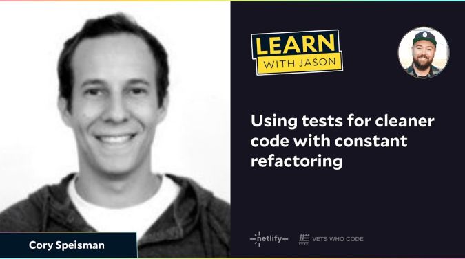 Cory Speisman on a title card that reads, "Using tests for cleaner code with constant refactoring"