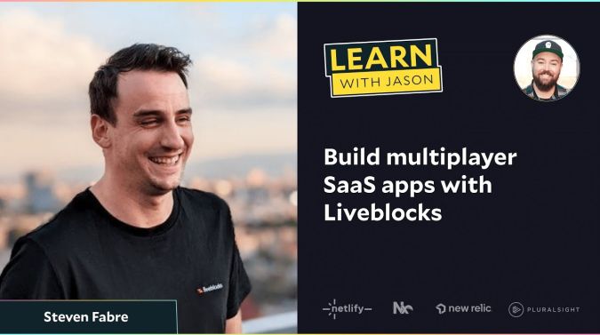 Steven Fabre on a title card that reads, "Build multiplayer SaaS apps with Liveblocks"