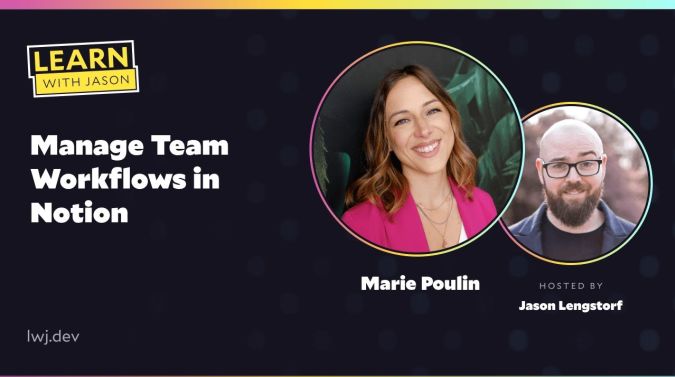 Marie Poulin on a title card that reads, "Manage Team Workflows in Notion"