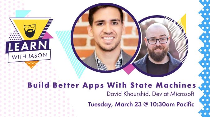 David Khourshid on a title card that reads, "Build Better Apps With State Machines"