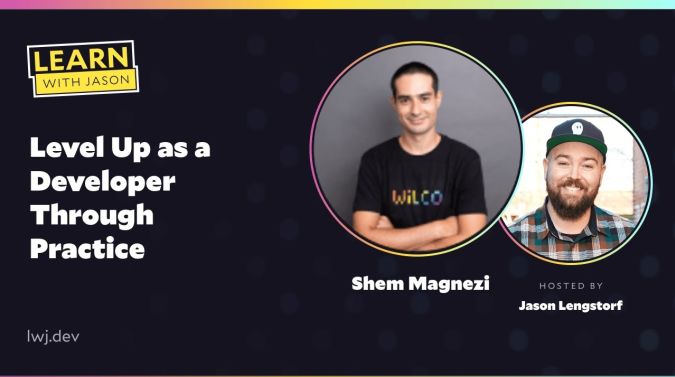 Shem Magnezi on a title card that reads, "Level Up as a Developer Through Practice"