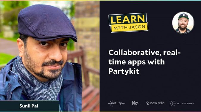 Sunil Pai on a title card that reads, "Collaborative, real-time apps with Partykit"