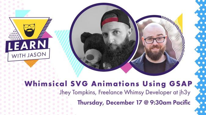 Jhey Tompkins on a title card that reads, "Whimsical SVG Animations Using GSAP"