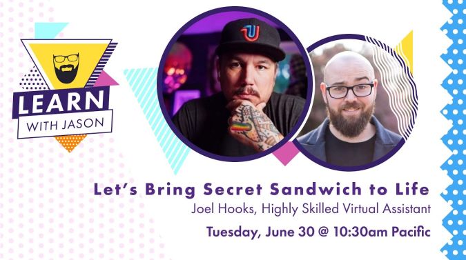 Joel Hooks on a title card that reads, "Let's Bring Secret Sandwich to Life!"