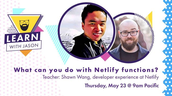Shawn Wang on a title card that reads, "How to use Netlify Identity and Netlify Functions"